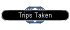 Trips Taken